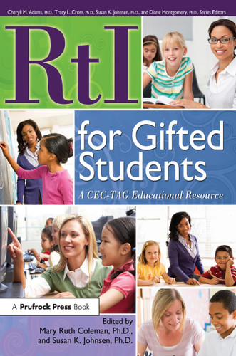 RtI for Gifted Students (A CEC-TAG Educational Resource) by Mary Ruth Coleman, Susan K. Johnsen, 9781593634889