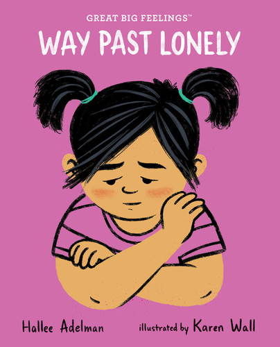 Way Past Lonely - 9780807580479 by Hallee Adelman, Karen Wall