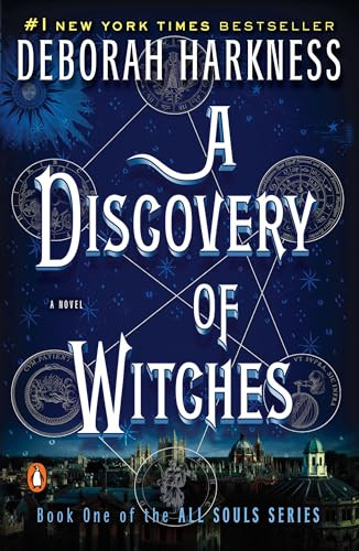 A Discovery of Witches (A Novel) by Deborah Harkness, 9780143119685