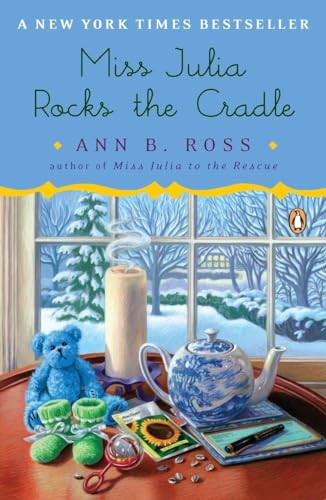 Miss Julia Rocks the Cradle (A Novel) by Ann B. Ross, 9780143120438