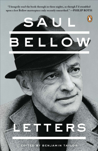 Saul Bellow (Letters) by Saul Bellow, Benjamin Taylor, 9780143120469