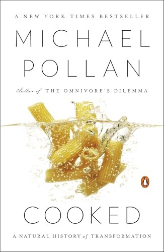 Cooked (A Natural History of Transformation) by Michael Pollan, 9780143125334