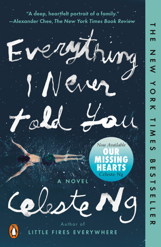 Everything I Never Told You (A Novel) by Celeste Ng, 9780143127550