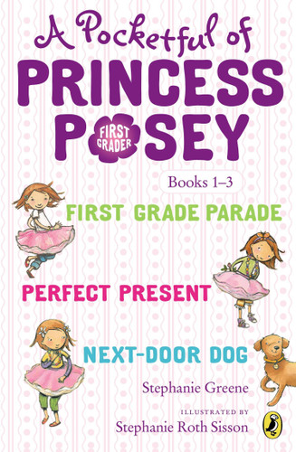A Pocketful of Princess Posey (Princess Posey, First Grader Books 1-3) by Stephanie Greene, Stephanie Roth Sisson, 9780147514721