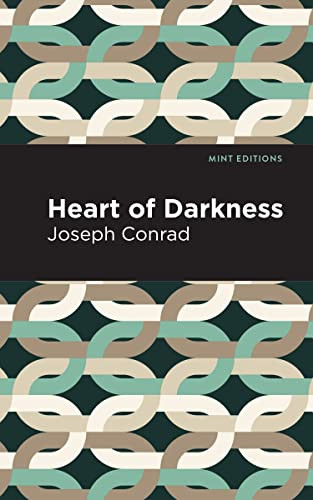 Heart of Darkness - 9798888973431 by Joseph Conrad, Mint Editions, 9798888973431