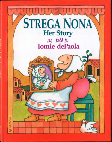 Strega Nona, Her Story by Tomie dePaola, 9780399228186