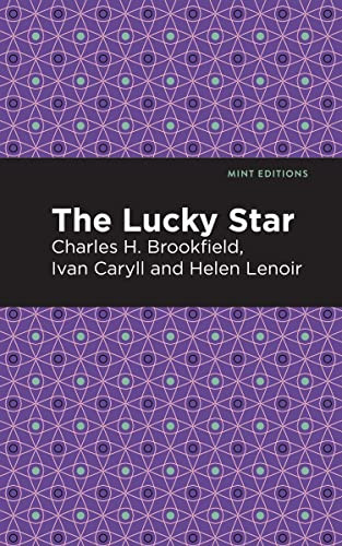 The Lucky Star - 9798888973066 by Ivan Caryll, Charles H. Brookfield, Helen Lenoir, Mint Editions, 9798888973066