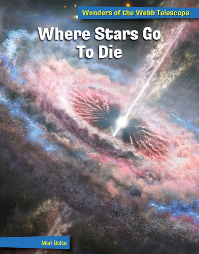 Where Stars Go to Die - 9781668939437 by Mari Bolte, 9781668939437
