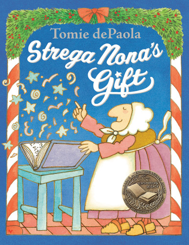 Strega Nona's Gift by Tomie dePaola, Tomie dePaola, 9780399256493