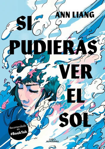 Si pudieras ver el sol / If You Could See the Sun (Spanish Edition) by Ann Liang, 9788419507495