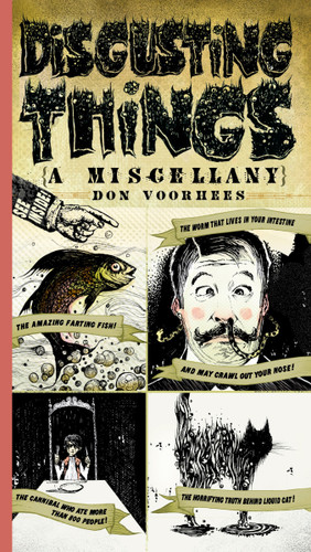 Disgusting Things: a Miscellany by Don Voorhees, 9780399534331 Disgusting Things: a Miscellany by Don Voorhees, 9780399534331