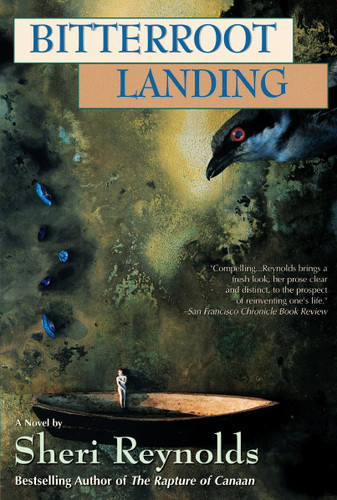 Bitterroot Landing by Sheri Reynolds, 9780425162460