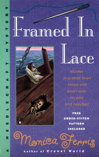Framed in Lace by Monica Ferris, 9780425171493