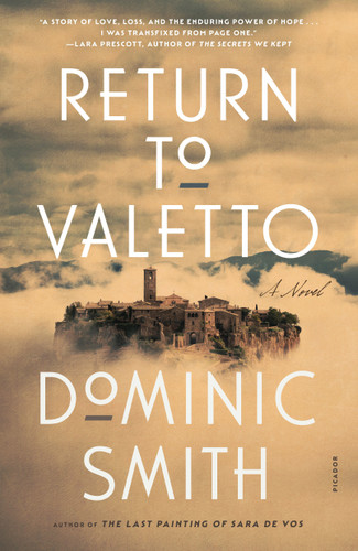 Return to Valetto (A Novel) - 9781250335777 by Dominic Smith, 9781250335777