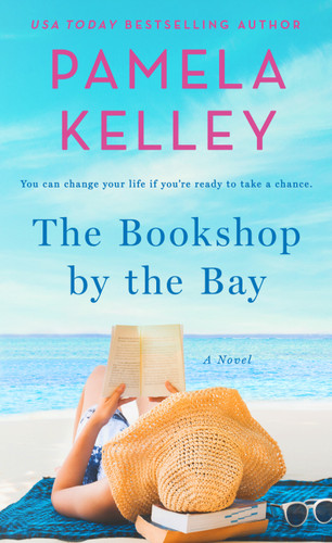 The Bookshop by the Bay (A Novel) - 9781250888464 by Pamela M. Kelley, 9781250888464