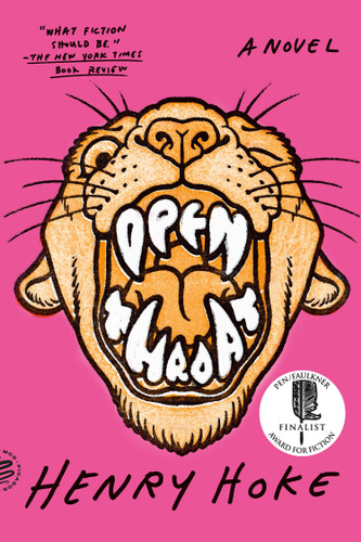 Open Throat (A Novel) - 9781250335807 by Henry Hoke, 9781250335807