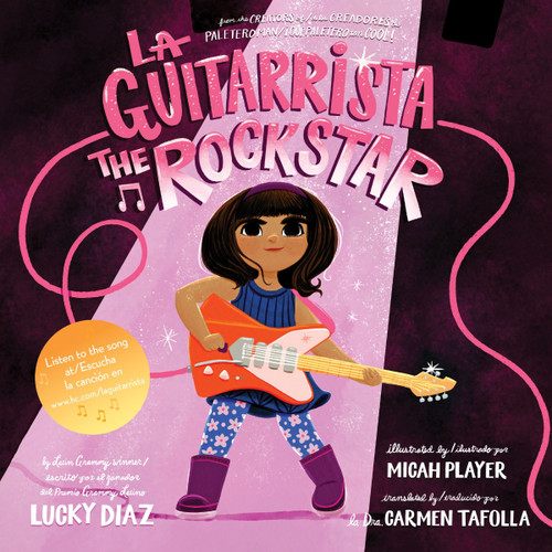 La Guitarrista, The Rock Star (Bilingual English-Spanish) - 9780063254176 by Lucky Diaz, Micah Player, Carmen Tafolla, 9780063254176