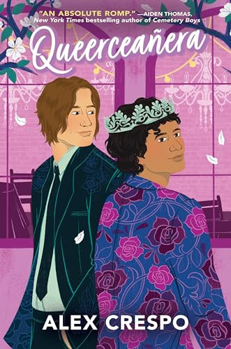 Queerceañera by Alex Crespo, 9780063257405