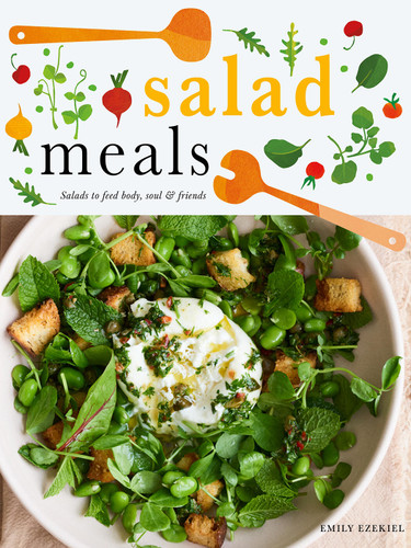 Salad Meals (Salads to Feed Body, Soul & Friends) by Emily Ezekiel, 9781958417478