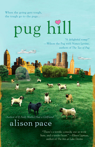 Pug Hill by Alison Pace, 9780425209714