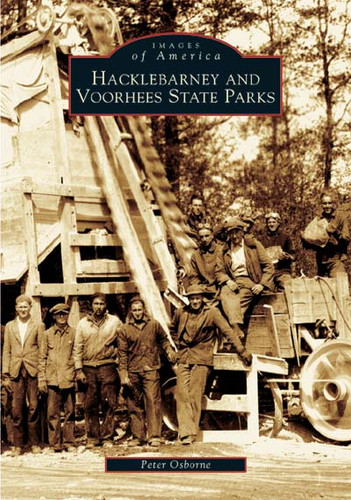 Hacklebarney and Voorhees State Parks by Peter Osborne, 9780738536798