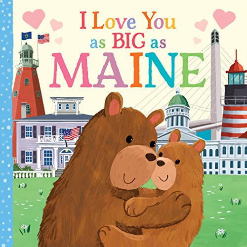 I Love You as Big as Maine by Rose Rossner, Joanne Partis, 9781728274508