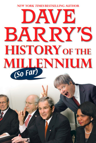Dave Barry's History of the Millennium (So Far) by Dave Barry, 9780425221655