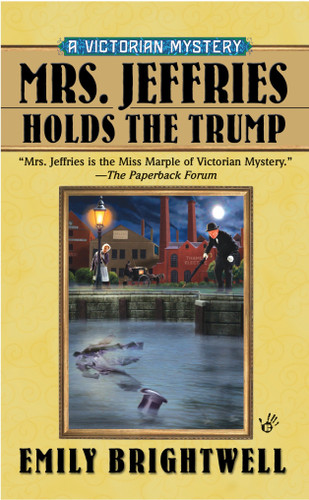 Mrs. Jeffries Holds the Trump by Emily Brightwell, 9780425222089