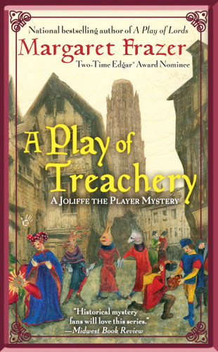 A Play of Treachery by Margaret Frazer, 9780425223338 A Play of Treachery by Margaret Frazer, 9780425223338