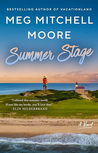 Summer Stage (A Novel) - 9780063026179 by Meg Mitchell Moore