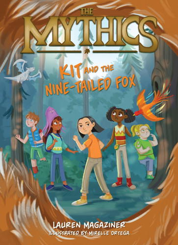 The Mythics #3: Kit and the Nine-Tailed Fox - 9780063058989 by Lauren Magaziner, Mirelle Ortega, 9780063058989