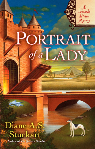 Portrait of a Lady (A Leonardo DaVinci Mystery) by Diane A. S. Stuckart, 9780425225738