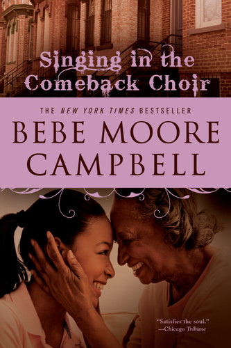 Singing in the Comeback Choir by Bebe Moore Campbell, 9780425227824