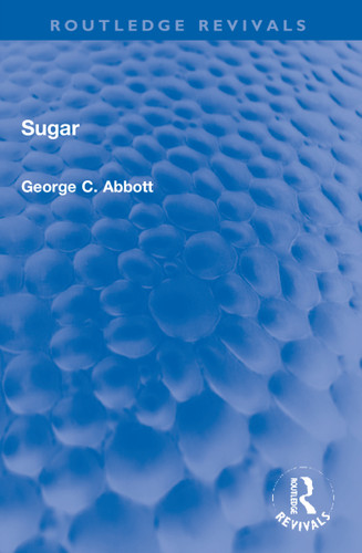 Sugar - 9781032273099 by George C. Abbott, 9781032273099