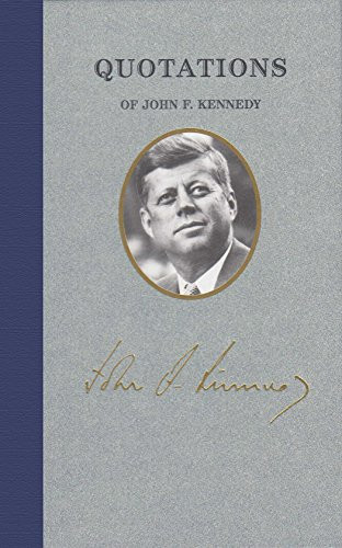 Quotations of John F. Kennedy (Miniature Edition) by John Fitzgerald Kennedy, 9781557090577
