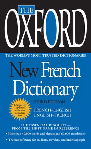 The Oxford New French Dictionary (Third Edition) by Oxford University Press, 9780425228616