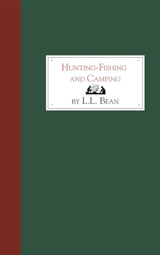 Hunting, Fishing and Camping by L. L. Bean, 9781557092069