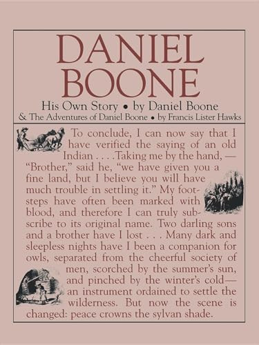 Daniel Boone: His Own Story by Daniel Boone, 9781557094261