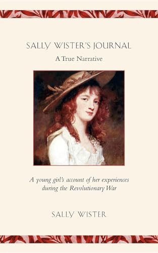 Sally Wister's Journal by Sally Wister, 9781557091147