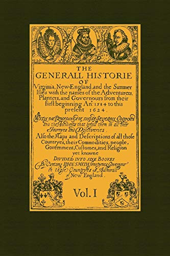 Generall Historie of Virginia Vol 1 (New England & the Summer Isles) by Captain John Smith, 9781557093622