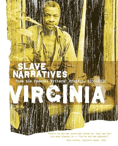 Virginia Slave Narratives by Federal Writers' Project, 9781557090256