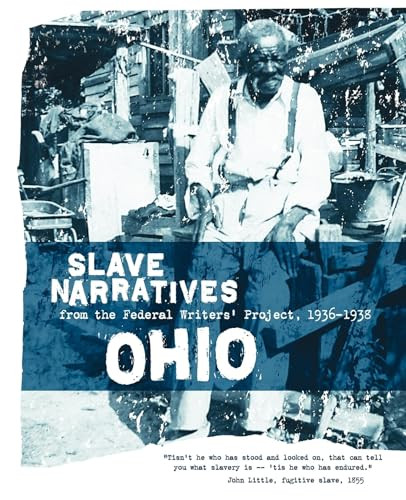 Ohio Slave Narratives by Federal Writers' Project, 9781557090218