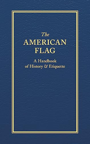 The American Flag (Miniature Edition) - 9781557090713 by Applewood Books, 9781557090713 The American Flag (Miniature Edition) - 9781557090713 by Applewood Books, 9781557090713