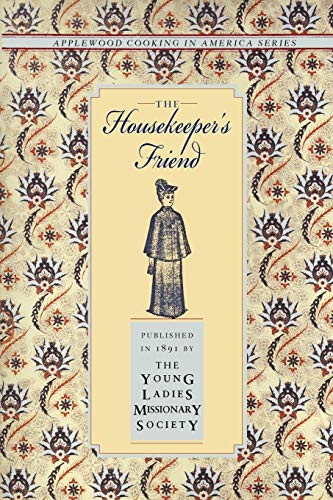 Housekeeper's Friend by Young Ladies Missionary Society. Grace Methodist Episcopal Church, 9781429012249