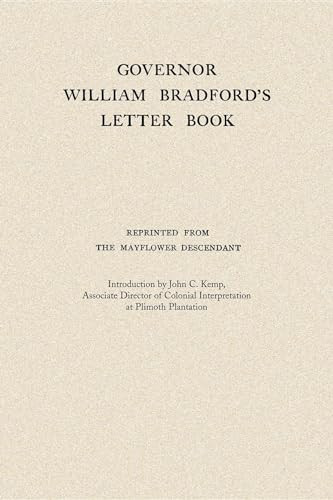 Governor William Bradford's Letter Book by Applewood Books, 9781557095800