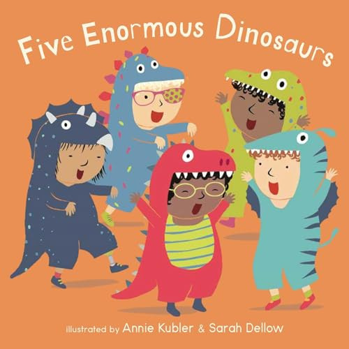 Five Enormous Dinosaurs - 9781786287571 by Annie Kubler, Sarah Dellow, 9781786287571