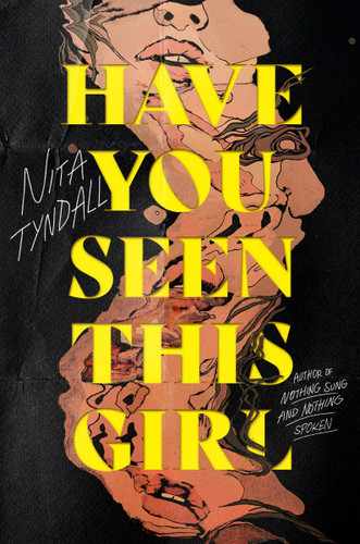 Have You Seen This Girl by Nita Tyndall, 9780063305885 Have You Seen This Girl by Nita Tyndall, 9780063305885