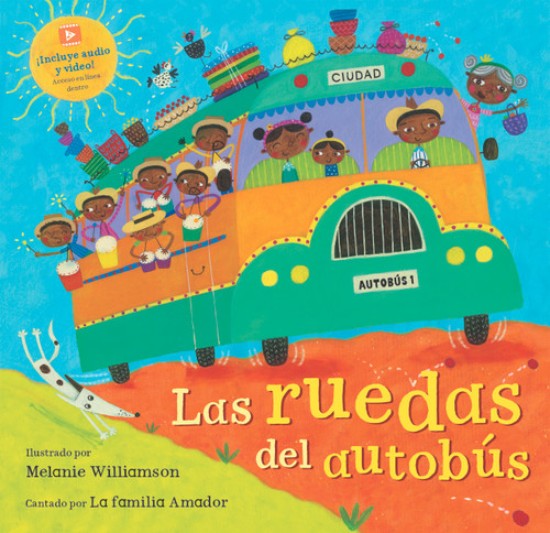 Las ruedas del autobús (Spanish Edition) by Stella Blackstone, Melanie Williamson, The Amador Family, 9781646865932