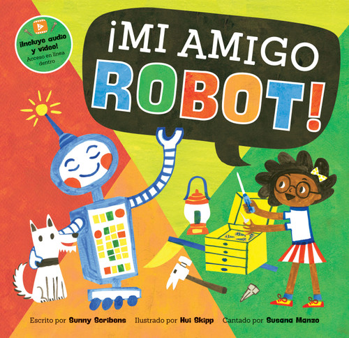 ¡Mi amigo Robot! (Spanish Edition) by Sunny Scribens, Hui Skipp, 9798888591130