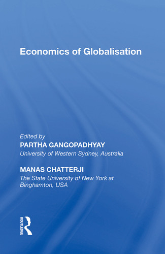 Economics of Globalisation - 9781138356849 by Partha Gangopadhyay, Manas Chatterji, 9781138356849
